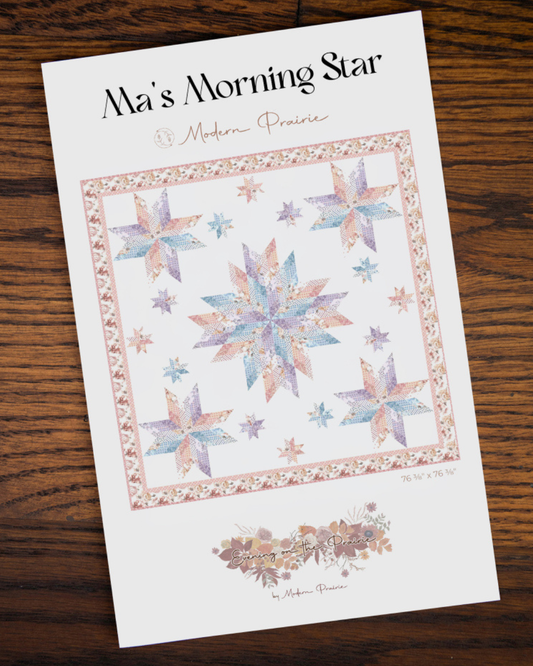 Daybreak on the Prairie: Ma's Morning Star Pattern (Digital Edition)